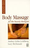 Body Massage for the Beauty Therapist