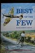 Best of the Few: A Very Different, But True Account of England's Darkest Hours