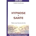 Hypnose et sant� - Retour aux Sources de Vie
