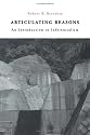 Articulating Reasons: An Introduction to Inferentialism