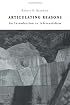 Articulating Reasons: An Introduction to Inferentialism