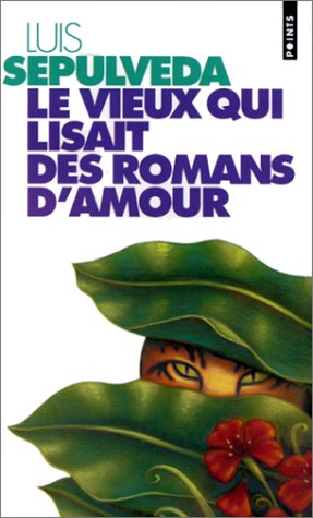Le Vieux qui lisait des romans d amour
