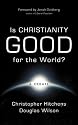 Is Christianity Good for the World?