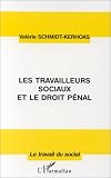 Revue L'Harmattan  / Les travailleurs sociaux et le droit pénal