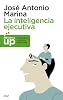La inteligencia ejecutiva: Lo que los padres y docentes deben saber