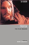 Horror, The Film Reader (In Focus--Routledge Film Readers)