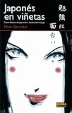 Japones En Vinetas: Curso Basico de Japones a Traves del Manga (Spanish Edition)