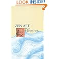 Zen Art for Meditation by Stewart W. Holmes and Chimyo Horioka