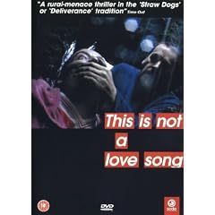 This Is Not A Love Song [DVD]