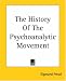 The History Of The Psychoanalytic Movement