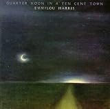 Quarter Moon in a Ten Cent Town