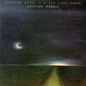 CD-Charts  Search : Quarter Moon in a Ten Cent Town
