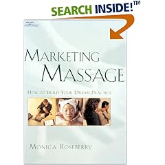 Marketing Massage: How to Build Your Dream Practice