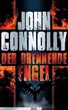 Der brennende Engel - John Connolly