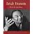 Erich Fromm: His Life and Ideas