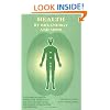 Health by Bio-Energy and Mind: Everything You Need to Develop Your Ability to Feel and Assess Human Energy, and Perform Energy Healing and Balancing