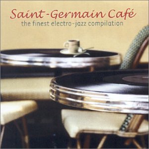 Buy Saint Germain des Pres Café: The Finest Electro-Jazz Compilation online at Discounted New and Used prices. Delivered to your door with Childrens Toyshop.com