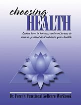 Choosing Health: Dr. Force's Functional Selfcare Workbook
