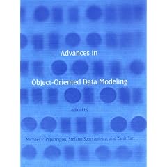 Advances in Object-Oriented Data Modeling (Cooperative Information Systems)