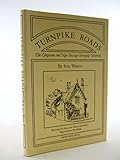 Turnpike roads : the Chepstow and New Passage turnpike districts