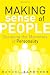 Making Sense of People: Decoding the Mysteries of... Making Sense of People: Decoding the Mysteries of...