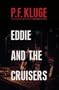 Eddie and the Cruisers