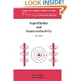 Superfluidity and Superconductivity (Graduate Student Series in Physics) by D.R. Tilley and J Tilley
