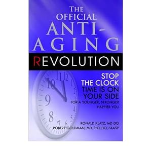 The Official Antiaging Revolution Book Stop The Clock