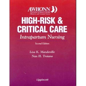 High Risk and Critical Care: Intrapartum Nursing