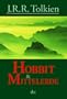 Hobbit und Mittelerde