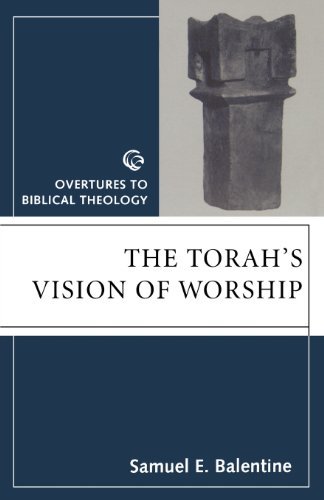 The Torah's Vision of Worship (Overtures to Biblical Theology)