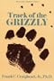 Track of the Grizzly
