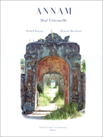 City Travel Guides Discounted  Livres : Annam : Hué l'éternelle
