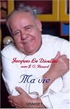 Ma vie : Une affaire de cuisine