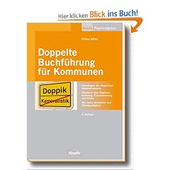 Doppelte Buchf�hrung f�r Kommunen: Grundlagen des doppischen Haushaltswesens