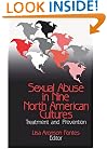 Sexual Abuse in Nine North American Cultures: Treatment and Prevention