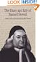 The Diary and Life of Samuel Sewall (Diary of Samuel Sewall)