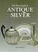 Book Price Guide to Antique Silver