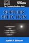 Supplier Selection (The purchasing excellence series)