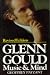 Glenn Gould Music and Mind width=