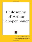Philosophy of Arthur Schopenhauer