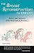   - The Breast Reconstruction Guidebook: Issues and Answers from Research to Recovery