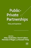 Private - Public Partnerships: Policy and Experience