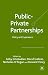 Books : Private - Public Partnerships: Policy and Experience