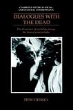 Dialogues with the Dead: The Discussion of Mortality among the Sora of Eastern India (Cambridge Studies in Social and Cultural Anthropology)