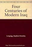 Four centuries of modern Iraq