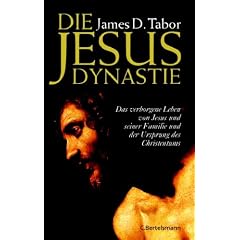 Die Jesus-Dynastie (Gebundene Ausgabe)