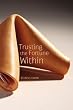 Trusting the Fortune Within