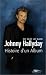 Johnny Hallyday - Histoire d'un album : Ce que je sais [VHS]