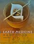 Complete Earth Medicine Handbook